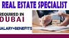 Real Estate Specialist Required in Dubai