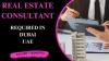 Real Estate Consultant Required in Dubai