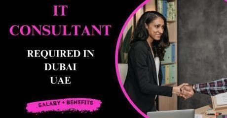 IT Consultant Required in Dubai
