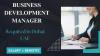 Business Development Manager Required in Dubai