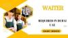 Waiter Required in Dubai