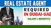 Real Estate Agent Required in Dubai