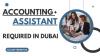 Accounting Assistant Required in Dubai