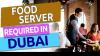 Food Server Required in Dubai