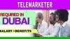 Telemarketer Required in Dubai