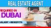 Real Estate Agent Required in Dubai