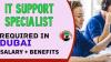 IT Support Specialist Required in Dubai