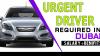 Urgent Driver Required in Dubai