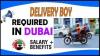 Delivery Boy Required in Dubai