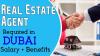 Real Estate Agent Required in Dubai