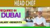 Head Chef Required in Dubai