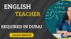 English Teacher Required in Dubai