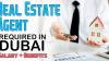 Real Estate Agent Required in Dubai