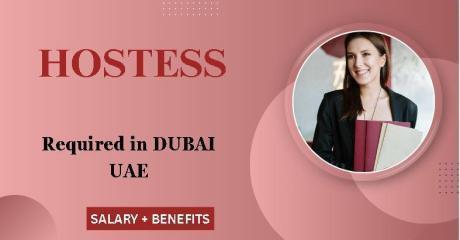 Hostess Required in Dubai