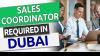 Sales Coordinator Required in Dubai