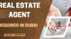 Real Estate Agent Required in Dubai