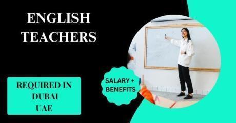 English Teachers Required in Dubai