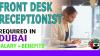 Front Desk Receptionist Required in Dubai