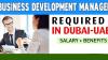 Business Development Manager Required in Dubai