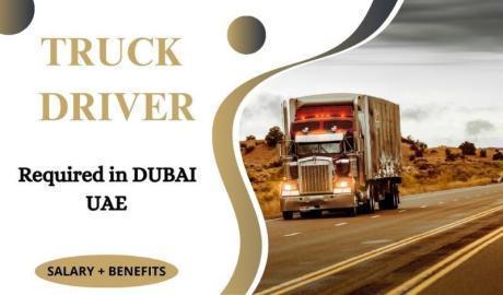 Truck Driver Required in Dubai