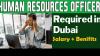 Human Resources Officer Required in Dubai