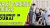 Valet Parking Driver Required in Dubai