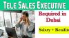 Tele Sales Executive Required in Dubai