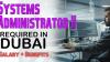 Systems Administrator II Required in Dubai