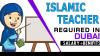 Islamic Teacher Required in Dubai