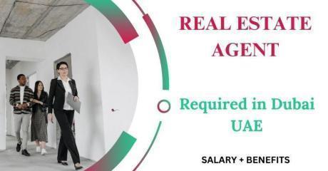Real Estate Agent Required in Dubai