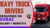 HEAVY TRUCK DRIVERS Required in Dubai