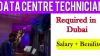 Data Centre Technician Required in Dubai