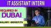 IT Assistant_intern Required in Dubai