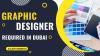 Graphic Designer Required in Dubai