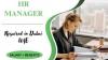 HR Manager Required in Dubai