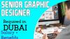 Senior Graphic Designer Required in Dubai