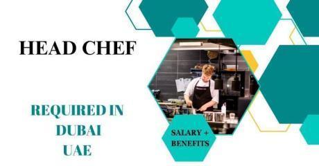 Head Chef Required in Dubai