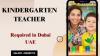 Kindergarten Teacher Required in Dubai
