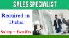 Sales Specialist Required in Dubai