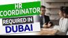 Human Resources Coordinator Required in Dubai