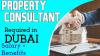 Property Consultant Required in Dubai