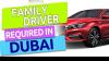 Family Driver Required in Dubai