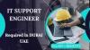 IT Support Engineer Required in Dubai