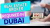 Real Estate Broker Required in Dubai