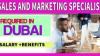 Sales And Marketing Specialist Required in Dubai