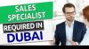 Sales Specialist Required in Dubai